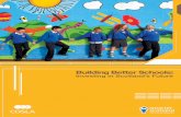 Building Better Schools - Scottish Government€¦ · Building Better Schools: Investing in Scotland’s Future The Strategy both builds on and supersedes the one published in 2003