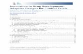 Innovation in rug evelopment: Adaptive esigns for linical ... › Issues_in_Clinical_Research... · by all participants in pharmaceutical research, examine their impact on associated