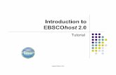 Introduction to EBSCO host 2 - Argentina.gob.ar€¦ · Welcome to EBSCO’s introduction to the new EBSCO host2.0 interface. In this tutorial, we will look at the new EBSCO hostsearching
