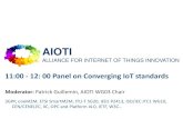 AIOTI WG03 at CSC Conference 2017 - ETSI · AIOTI ALLIANCE FOR INTERNET OF THINGS INNOVATION ETSI TC SmartM2M 4 • ETSI SmartM2M (started in Jan 2009): • It has developed two releases