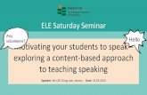 ELE Saturday Seminar - The Education University of Hong ......Always begin meaning-focused activities and make sure form-focused activities are linked to language used in the meaning-focused