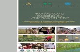 FRAMEWORK AND considered a prerequisite for economic ... Land Poli… · 4.1 An Emerging Consensus across the Continent 23 4.2 Developing a Vision for Land Policy Development 24 4.3
