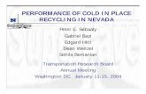 PERFORMANCE OF COLD IN PLACE RECYCLING IN NEVADA › bayomy › TRB › AFD60 › ...PERFORMANCE OF COLD IN PLACE RECYCLING IN NEVADA Peter E. Sebaaly Gabriel Bazi Edgard Hitti Dean