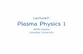 Lecture7: Plasma Physics 1sites.apam.columbia.edu/.../apph6101x/Plasma1-Lecture-7.pdf · 2016-10-03 · niques. Then we deﬁne a continuous distribution f (j) on this intermediate