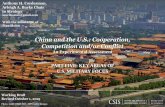 China and the U.S.: Cooperation, Competition and/or Conflict · Chinese strategic competition. It is important to note, however, that the following sections focus on China’s regional