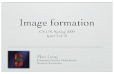 Image formation - Computer Graphics...© 2009 Marc Levoy Slide credits! Steve Marschner! Fredo Durand! Cole, A., Perspective, Dorling Kindersley, 1992.! Kemp, M., The Science of Art