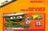 Oscar's Trash Race - Atari 2600 - Manual - gamesdatabase › Media › SYSTEM › Atari... · OSCAR'S TRASH RACE provides an exciting urban setting for practicing a variety Of numerical