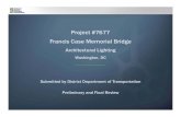 Project #7677 Francis Case Memorial Bridge · Commission meeting date: September 3, 2015 NCPC review authority: Advisory - District Project Outside the C entral Area pursuant to 40