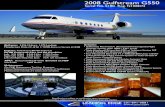 2008 Gulfstream G550 › uploaded_pdfs › 10059_1423851210.pdf · 2008 Gulfstream G550 Airframe: 3,556.3 Hours, 1,275 Landings Manufacture Date (C of A) 1/10/08, Entry in Service
