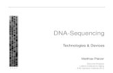 DNA-Sequencing€¦ · DNA sequencing platforms 2x100 Gb/2d, 2x150 nt reads 2 Mb/day, 550 nt reads Illumina MiSeq ... Maxam-Gilbert . Sanger . Pyro . Maxam-Gilbert sequencing Chemical