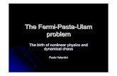 The Fermi-Pasta-Ulam problem - University of Minnesotadtraian/FPU.pdf · zBerman and Izrailev, The Fermi-Pasta-Ulam problem: 50 years of progress, Chaos, 15 (2005) zFord and Waters,