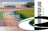 LEARN ABOUT IowaTHE DEVELOPMENT OF YOUR › rightofway › acquisition › highway...IowaTHE DEVELOPMENT OF TRANSPORTATION SYSTEM YOUR HIGHWAYS AND YOU For most people, highway engineering,