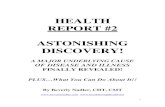 HEALTH REPORT #2 ASTONISHING DISCOVERY!beverlynadler.com › beverlyrecommends › moe_report.pdf · 3 ASTONISHING DISCOVERY! A Major Underlying Cause of Disease and Illness Finally