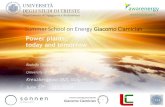 Summer School on Energy Giacomo Ciamician - units.it · today and tomorrow Summer School on Energy Giacomo Ciamician. ... Background Power plants today Power plants tomorrow Conclusions