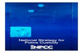 National Strategy for Police Custody Custody  آ  National Strategy for Police Custody. Police