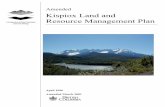 Amended Kispiox land and resource management planAmended Kispiox Land and Resource Management Plan iii Executive Summary The Kispiox Land and Resource Management Plan (LRMP) is a sub-regional