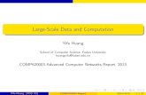 Large-Scale Data and Computation - Fudan Universityadmis.fudan.edu.cn/~yfhuang/files/LSDC_slide.pdfLarge-Scale Data and Computation YifuHuang School of Computer Science, Fudan University