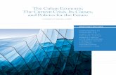 The Cuban Economy: The Current Crisis, Its Causes, and ...cri.fiu.edu/news/2020/briefings-on-cuba-the-cuban-economy-the-curr… · convertible currency (CUC, see section 2-1) used