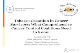 Tobacco Cessation in Cancer Survivors: What Comprehensive ...244o831fi1kd234mqc48ph9x-wpengine.netdna-ssl.com/... · • Smoking relapse and brief slips are common and can be managed.