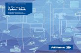 A Guide to Cyber Risk - Allianz...“commercialization” of cyber-crime are driving greater frequency and severity of cyber incidents, including data breaches. Data privacy and protection