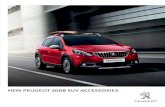 New PeUGeOT 2008 SUV ACCeSSORIeS€¦ · New PeUGeOT 2008 SUV ACCeSSORIeS. experience sharp design, uncompromising quality and instinctive driving in the ... Air freshener diffuser