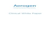 Clinical White Paper - Aerogen...Aerogen aerosol drug delivery devices. Substantial cost savings have been observed in comparison to MDIs in the US. Improved lung recruitment compared