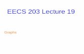 EECS 203 Lecture 19 › courses › eecs203 › Lec › 203L19S16.pdf · Graphs A graph G = (V,E) consists of a non-empty set V of vertices (or nodes), and a set E of edges. Each