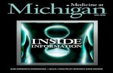 INSIDE - Medicine at Michigan · 2015-12-21 · MEDICINE AT MICHIGAN. 2. SCOTT SODERBERG, MICHIGAN PHOTOGRAPHY. FROM THE DEAN. GIVEN THE COMPLEXITY OF PROBLEMS BEING EXPLORED BY .