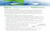 Be Water Wise - Saskatoon€¦ · In Saskatoon, water use by residents makes up almost 60% of the total demand for water. This summer, help the environment, save energy, save money,
