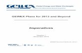 GEWEX Imperatives finalgewex.org/gewex-content/uploads/2015/02/GEWEX_Imperatives_final.pdfGEWEX Plans for 2013 and Beyond _____ Imperatives Version 1 November 2012 GEWEX Document Series