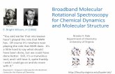 Broadband Molecular Rotational Spectroscopy for Chemical Dynamics and Molecular Structure · 2015-10-26 · Broadband Molecular Rotational Spectroscopy for Chemical Dynamics and Molecular