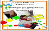 Agile Kids #2 - Leanpubsamples.leanpub.com/test1234567898765-sample.pdfThe first ‘Agile Kids’ book gives the actual practice, step by step, of how to initiate agile with our kids