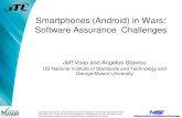 Forum Presentation - Smartphones (Android) in Wars ... · Smartphones (Android) in Wars: Software Assurance Challenges Jeff Voas and Angelos Stavrou US National Institute of Standards