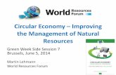 Circular Economy Improving the Management of Natural Resourcesec.europa.eu/environment/archives/greenweek2014/docs/... · 2015-02-04 · Circular Economy - background •One concept