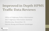 Improved in Depth HPMS Traffic Data Reviews › policyinformation › hisconf › wed04... · 2017-11-15 · Improved in Depth HPMS Traffic Data Reviews Office of Highway Policy Information.