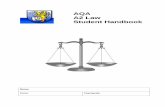 AQA A2 Law Student Handbook · 2018-03-13 · 2 Welcome to A2 Law Unit 3 – Offences Against the Person (50% of A2 marks, 25% of A level grade), 1h30m exam; extended scenario solving