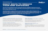 EIGHT WAYS TO REDUCE YOUR EMF EXPOSURE · We know smart devices make your life easier. However, they also expose you to harmful EMF exposure. While it may be difficult to do so, going