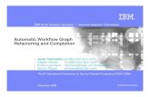 Automatic Workflow Graph Refactoring and Completion - IBM › researcher › files › ... · 2012-04-03 · IBM Zurich Research Laboratory | Business Integration Technologies 10