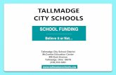 TALLMADGE Tallmadge, Ohio 44278 (330) 633 … School Funding.pdfA mill = $ .001$1 for every $1,000 of Taxable Value of property Taxable Value = 35% of Market Value$100,000 Market Value