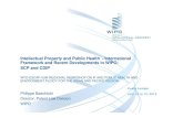 Intellectual Property and Public Health - International ...Intellectual Property and Public Health - International Framework and Recent Developments in WIPO: SCP and CDIP. WTO-ESCAP-IIUM