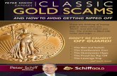 ExposE s gOLd SCamSclassic gold scams 2 The Bait-and-Switch Rare vs. Bullion Gold Coins The Professional Coin Grading Service releases an index of the price of 3000 rare coins. Comparing