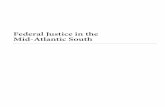 Federal Justice in the Mid-Atlantic South · Federal Justice in the Mid-Atlantic South United States Courts from Maryland to the Carolinas 1836–1861 Peter Graham Fish Law in War,