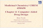 Medicinal Chemistry/ CHEM 458/658 Chapter 4- Computer ...alpha.chem.umb.edu/.../Lecture_Chapter_4.pdf · Medicinal Chemistry/ CHEM 458/658 Chapter 4- Computer-Aided Drug Design ...
