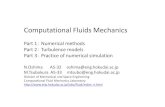 Computational Fluids Mechanicscfml.eng.hokudai.ac.jp/wp-content/uploads/2017/09/...Computational Fluid Mechanics Part1：Numerical Methods Objective： Numerical methods for fluids