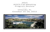 2015 AOCD Fall Meeting Program Review ----- Orlando, FL ... · 2015 Fall Meeting Program Review – Orlando, FL P a g e | 10 Hoffman Herold Minni Nousari Lebwohl Glick Lober Swanson