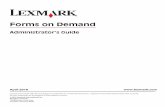 Forms on Demand - Lexmark€¦ · Overview The Lexmark™ Forms on Demand solution is an embedded Java application installed on multifunction printers (MFPs) that support the Lexmark