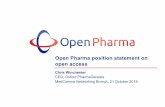 Open Pharma position statement on open access · Open Pharma position statement on open access. Chris Winchester is an Employee and Director of Oxford ... of the public trust research