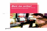 Bet to win! - PwC › da › publikationer › 2016 › pwc-bet-to-win.pdfBet to win! Get an overview of the rules for offering betting services in Denmark 2016 Complying with formal