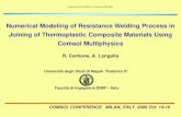 Numerical Modeling of Resistance Welding Process in Jii ... · The thermoplastic resin need heat to break the polymer link during the heating process. D.S.C. (Differential Scanning