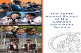 The 169th Annual Report of the Catholic Education Service · 2018-12-07 · I am delighted to introduce the Catholic Education Service's annual report for 2016. This report outlines